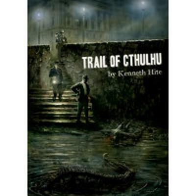 Trail of Cthulhu - Hite, Kenneth
