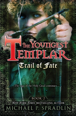 Trail of Fate: Book 2 - Spradlin, Michael