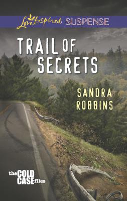 Trail of Secrets - Robbins, Sandra