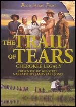 Trail of Tears: Cherokee Legacy - Chip Richie