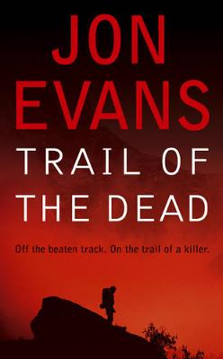 Trail of the Dead - Evans, Jon