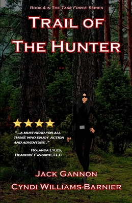 Trail of The Hunter - Gannon, Jack, and Williams-Barnier, Cyndi