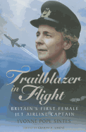 Trailblazer in Flight: Britain's First Female Jet Airline Captain