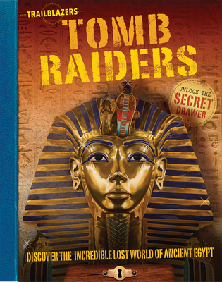 Trailblazers: Tomb Raiders - Steele, Philip