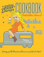 Trailer Food Diaries Cookbook: Austin Edition, Volume 2