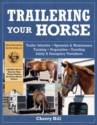 Trailering Your Horse - Hill, Cherry