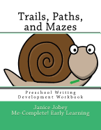 Trails, Paths, and Mazes