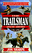 Trailsman 178: Apache Arrows