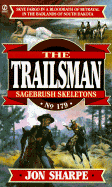 Trailsman 179: Sagebrush Skeletons