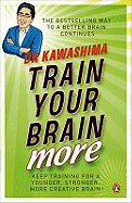 Train Your Brain More - Kawashima, Ryuta