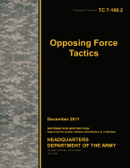 Training Circular Tc 7-100.2 Opposing Force Tactics December 2011