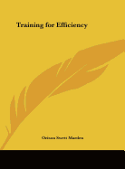 Training for Efficiency