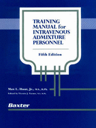 Training Manual for IV Admixture Personnel