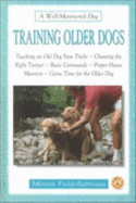Training Older Dogs - Fields-Babineau, Miriam
