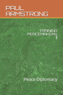 Training Peacemakers: Peace Diplomacy