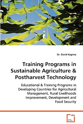 Training Programs in Sustainable Agriculture & Postharvest Technology - Kagima, David