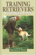 Training Retrievers with Nigel Mann