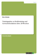 Trainingsplan zu Krafttraining und Gewichtsreduktion ?ber 28 Wochen