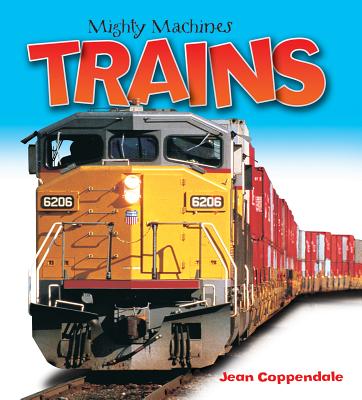 Trains - Coppendale, Jean
