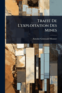 Trait(c) De L'exploitation Des Mines