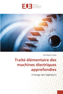 Trait lmentaire des machines lectriques approfondies