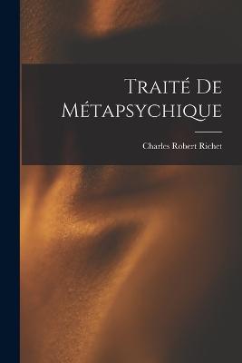 Trait de mtapsychique - Richet, Charles Robert