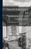 Trait Pratique De Prononciation Franaise