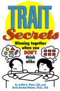 Trait Secrets: Winning Together When You Don't Think Alike
