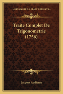 Traite Complet De Trigonometrie (1756)