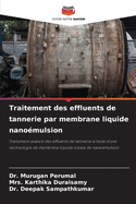 Traitement des effluents de tannerie par membrane liquide nano?mulsion