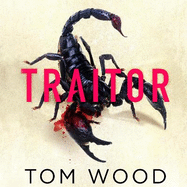 Traitor: The most twisty, action-packed action thriller of the year