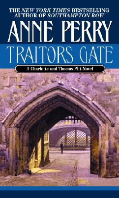 Traitors Gate - Perry, Anne