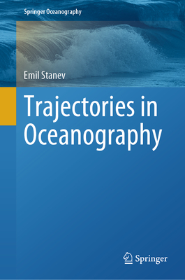 Trajectories in Oceanography - Stanev, Emil