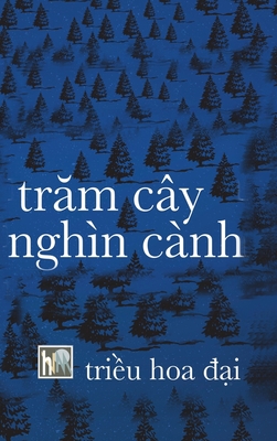 Tram Cay Nghin Canh: Hard Cover - Phong Van - Nguyen Du, Ha