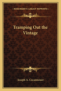 Tramping Out the Vintage