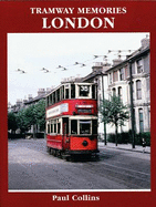 Tramway Memories: London