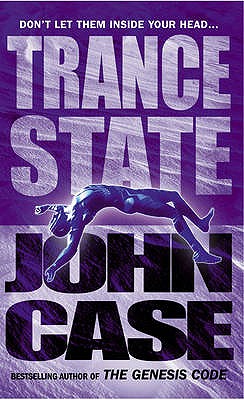 Trance State - Case, John