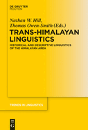 Trans-Himalayan Linguistics: Historical and Descriptive Linguistics of the Himalayan Area