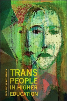 Trans People in Higher Education - Beemyn, Genny (Editor)