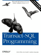 Transact-SQL Programming: Covers Microsoft SQL Server 6.5 /7.0 and Sybase Adaptive Server 11.5
