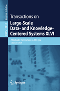 Transactions on Large-Scale Data- And Knowledge-Centered Systems XLVI
