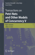 Transactions on Petri Nets and Other Models of Concurrency V