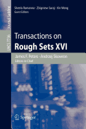 Transactions on Rough Sets XVI