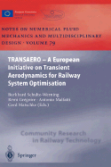 Transaero: A European Initiative on Transient Aerodynamics for Railway System Optimisation