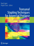 Transanal Stapling Techniques for Anorectal Prolapse