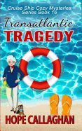 Transatlantic Tragedy: A Cruise Ship Mystery