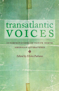 Transatlantic Voices: Interpretations of Native North American Literatures