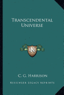 Transcendental Universe