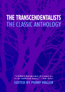 Transcendentalists: The Classic Anthology - Miller, Perry, Professor (Editor), and Kuhn, Thomas S