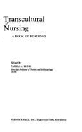 Transcultural Nursing: A Book of Readings